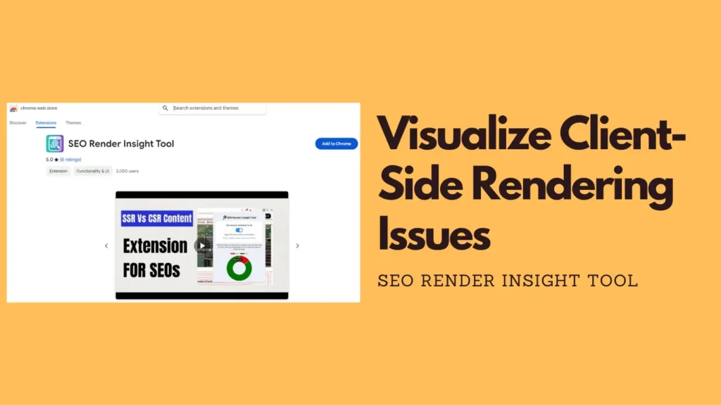 SEO Render Insight Tool: Visualize Client-Side Rendering Issues
